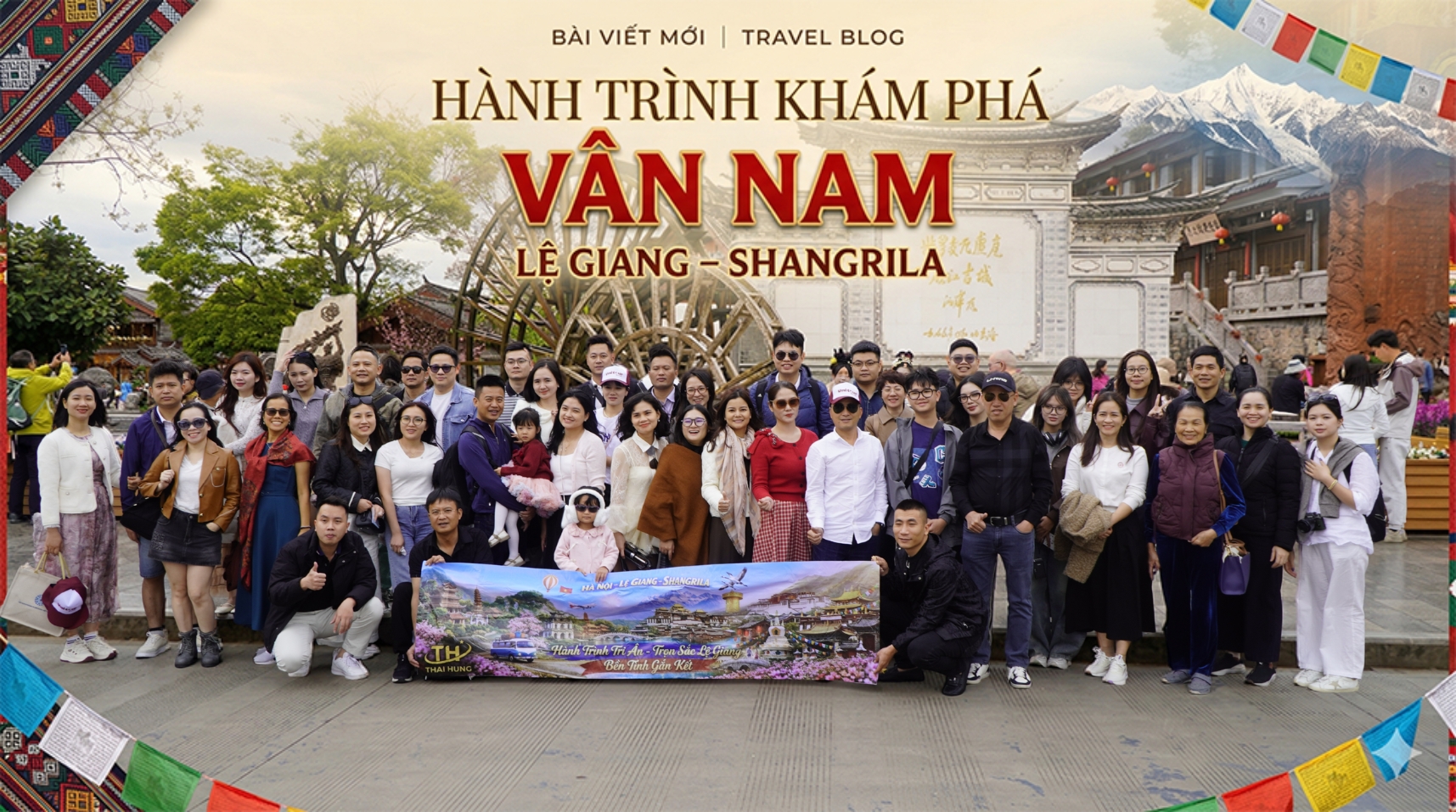 Hành Trình Tri Ân Khách Hàng Thái Hưng Optic: Khám Phá Lệ Giang – Shangrila 5 Ngày 4 Đêm Đáng Nhớ & Đêm Gala Cảm Xúc