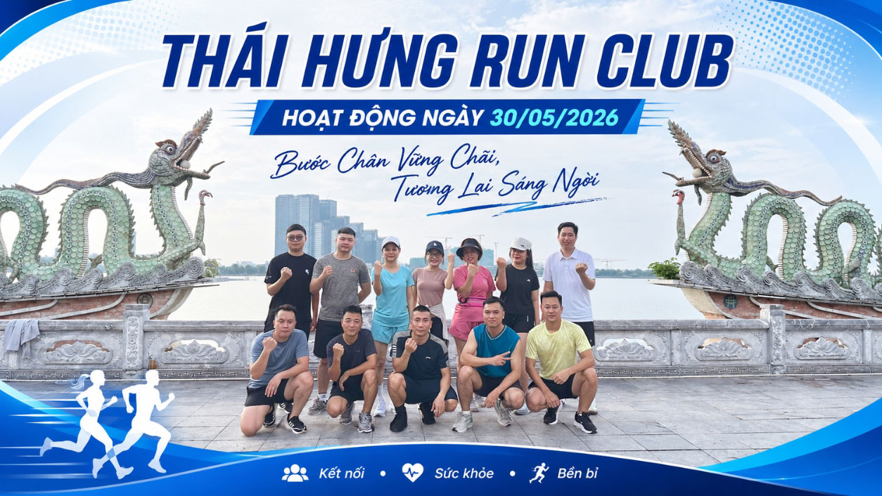 Thái Hưng Run Club: Hình ảnh hoạt động chạy bộ ngày 30/05/2026