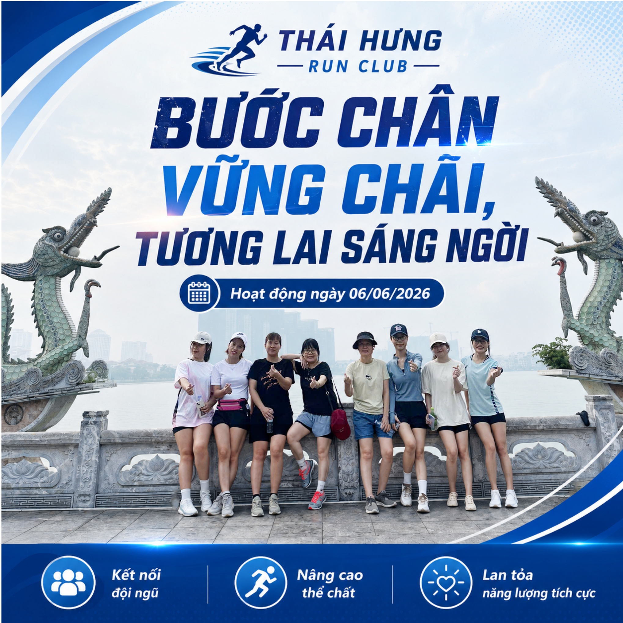 Thái Hưng Run Club trong buổi chạy thứ 2 ngày 06/06/2026 với thông điệp Bước Chân Vững Chãi Tương Lai Sáng Ngời